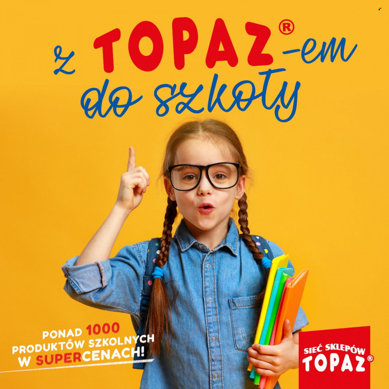Gazetka Topaz - 28.7.2022. - 21.9.2022.. Strona 1.