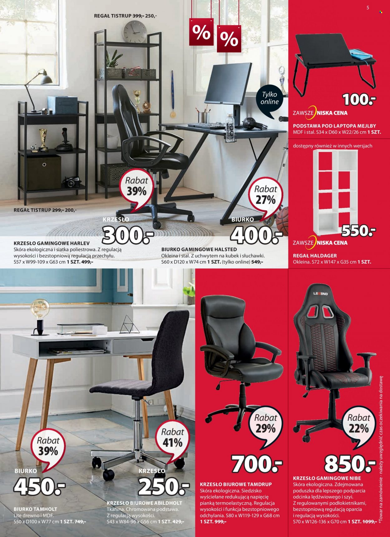 Gazetka JYSK - 4.01.2023 - 31.01.2023 - Produkty w akcji - krzesło, krzesło gamingowe, biurko, fotel biurowy, regał, podstawka pod laptopa. Strona 5.