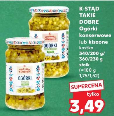 K-STAŃ TAKIE DOBRE Ogórki konserwowe lub kiszone