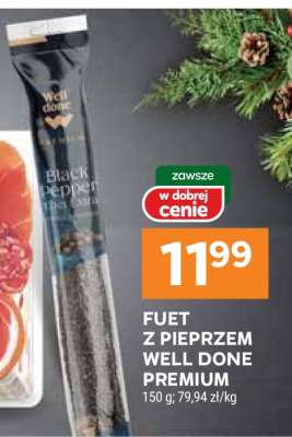 FUET Z PIEPRZEM WELL DONE PREMIUM