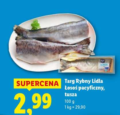 TARG RYBNY LIDLA łosoś pacyficzny tusza