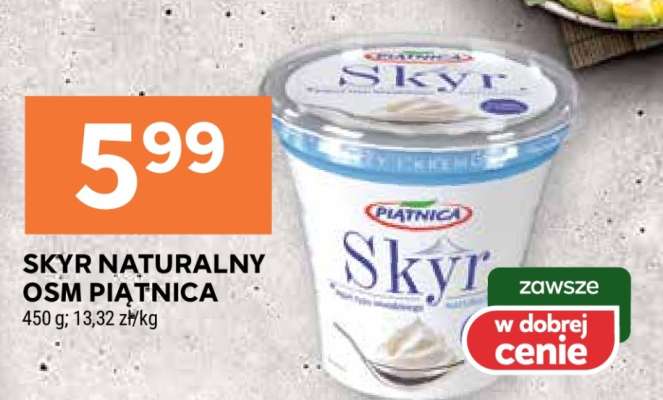 SKYR NATURALNY OSM PIĄTNICA