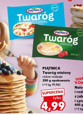 PIĄTNICA Twaróg mielony różne rodzaje