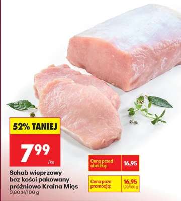 Schab wieprzowy bez kości pakowany próżniowo Kraina Mięs