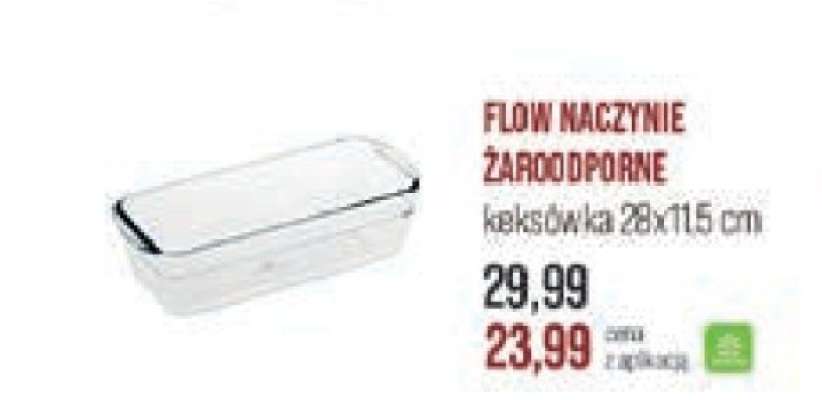 FLOW NACZYNIE ŻAROODPORNE