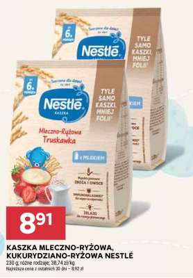 Kaszka mleczno-ryżowa, kukurydziano-ryżowa Nestlé