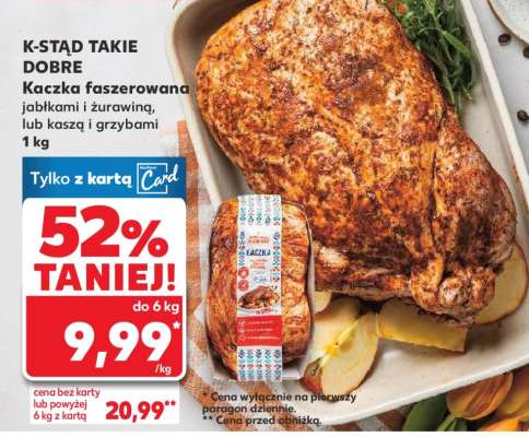 K-STAŤ TAKIE DOBRE Kaczka faszerowana jabłkami i żurawiną, lub kaszą i grzybami 1 kg