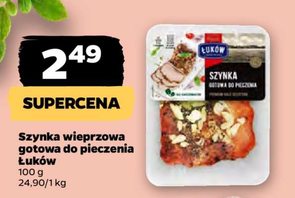 Szynka wieprzowa gotowa do pieczenia Łuków