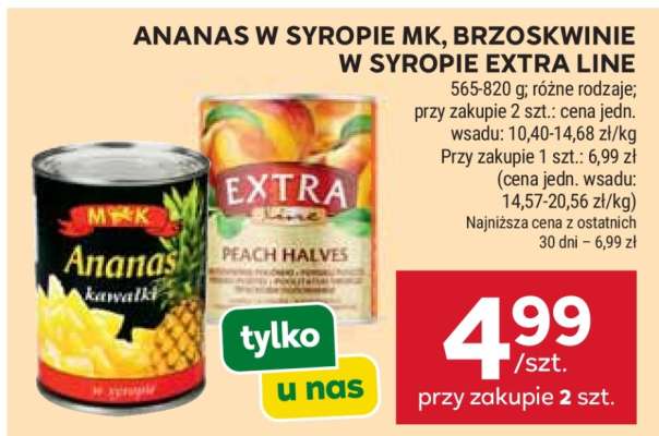 Ananas w syropie MK, Brzoskwinie w syropie Extra Line