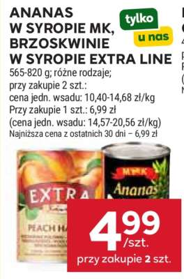 Ananas w syropie MK, Brzoskwinie w syropie Extra Line