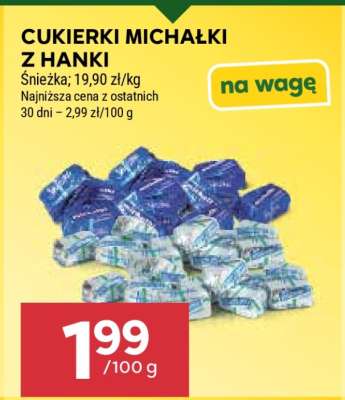 CUKIERKI MICHAŁKI Z HANKI