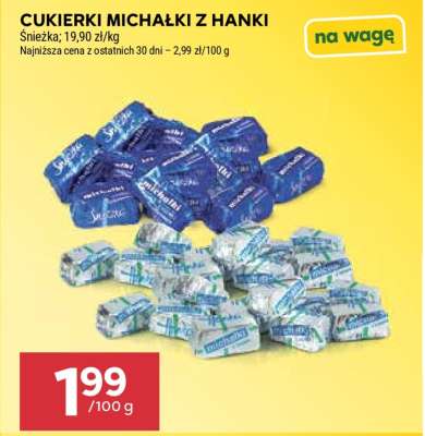 CUKIERKI MICHAŁKI Z HANKI