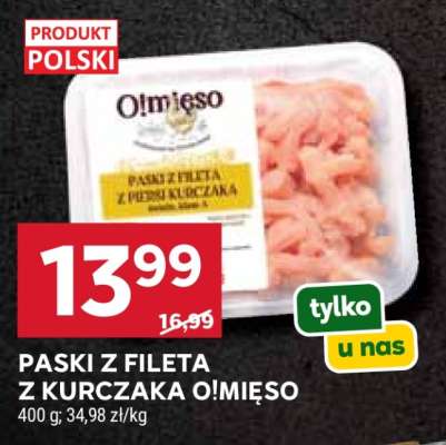 Paski z fileta z kurczaka O!Mięso
