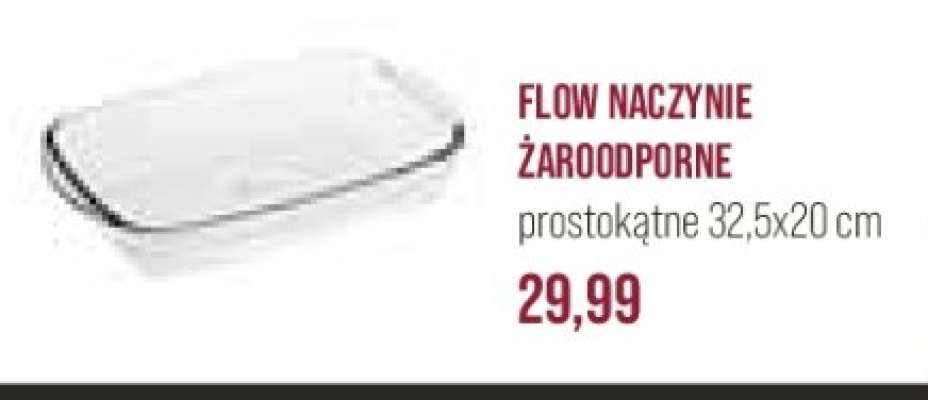 FLOW NACZYNIE ŻAROODPORNE