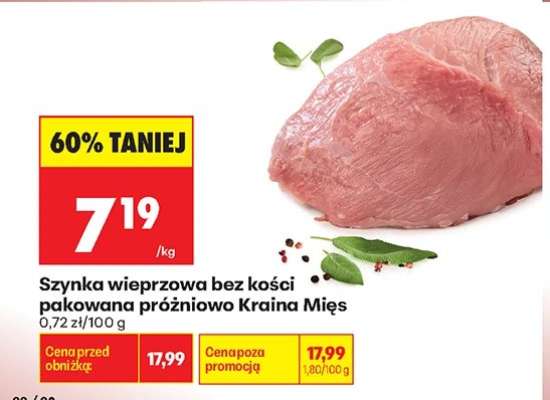 Szynka wieprzowa bez kości pakowana próżniowo Kraina Mies