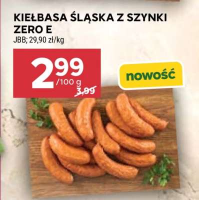 Kiełbasa Śląska z Szynki Zero E