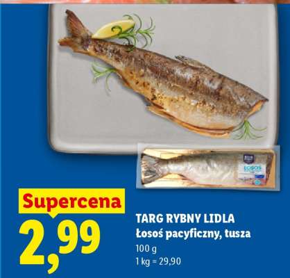 TARG RYBNY LIDLA łosoś pacyficzny tusza