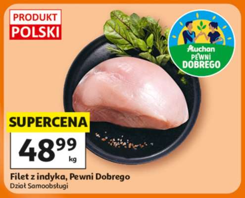 Filet z indyka, Pewni Dobrego