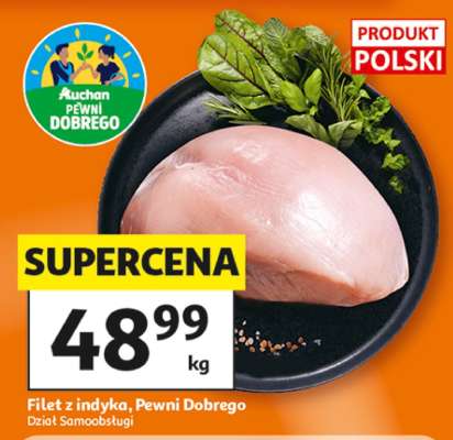 Filet z indyka, Pewni Dobrego