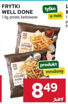 FRYTKI WELL DONE