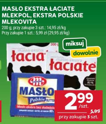 MASŁO EKSTRA ŁACIATE MLEKPOL, EKSTRA POLSKIE MLEKOVITA