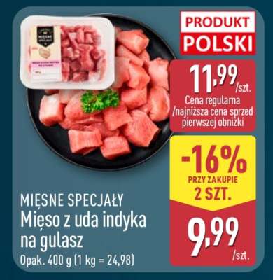 MIĘSNE SPECJAŁY Mięso z uda indyka na gulasz