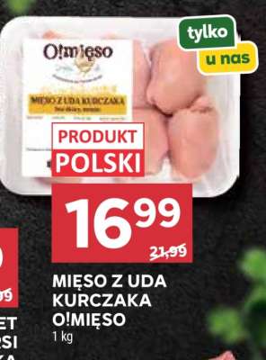 Mięso z uda kurczaka O!Mięso