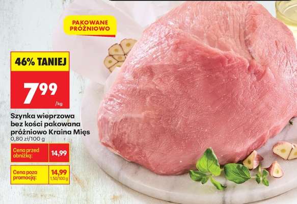 Szynka wieprzowa bez kości pakowana próżniowo Kraina Mies