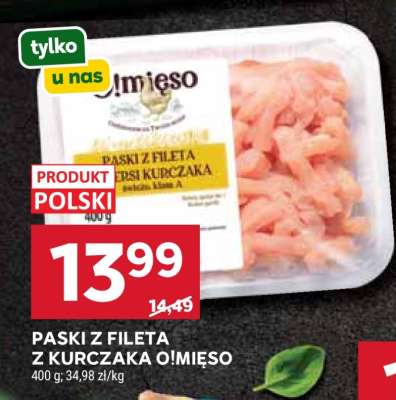 Paski z fileta z kurczaka O!Mięso