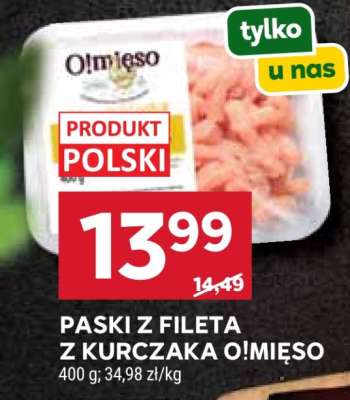 Paski z fileta z kurczaka O!Mięso