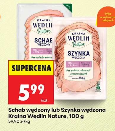 Schab wędzony lub Szynka wędzona Kraina Wędlin Nature, 100 g