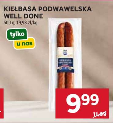 KIEŁBASA PODWAWELSKA WELL DONE