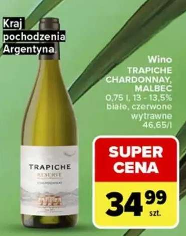 TRAPICHE CHARDONNAY, MALBEC