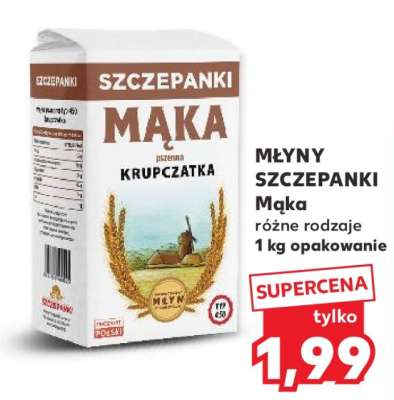 MŁYNY SZCZEPANKI Mąka