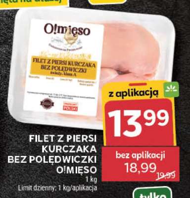 FILET Z PIERSI KURCZAKA BEZ POŁĘDWICZKI O!MIĘSO