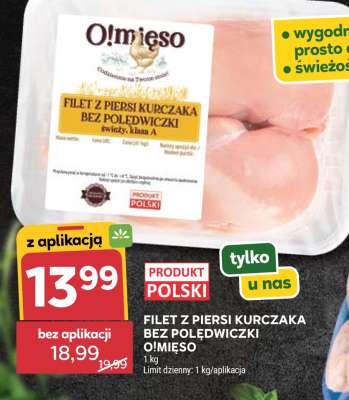 FILET Z PIERSI KURCZAKA BEZ POŁĘDWICZKI O!MIĘSO