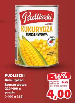 PUDLISZKI Kukurydza konserwowa 220/400 g puszka