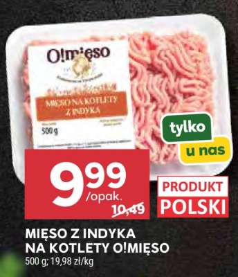 Mięso z indyka na kotlety O!Mięso